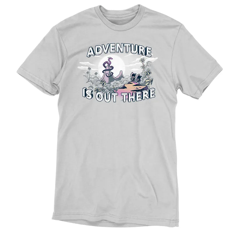 Adventure is Out There