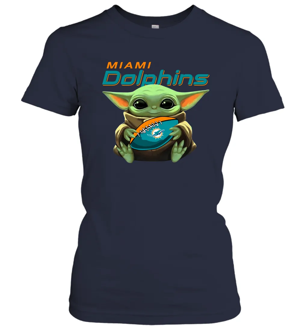 Baby Yoda Loves The Miami Dolphins Star Wars Baby Yoda Hugs Dolphins NFL Womens T-Shirt