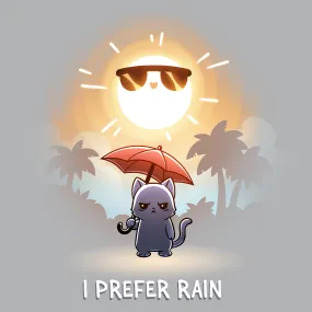 I Prefer Rain