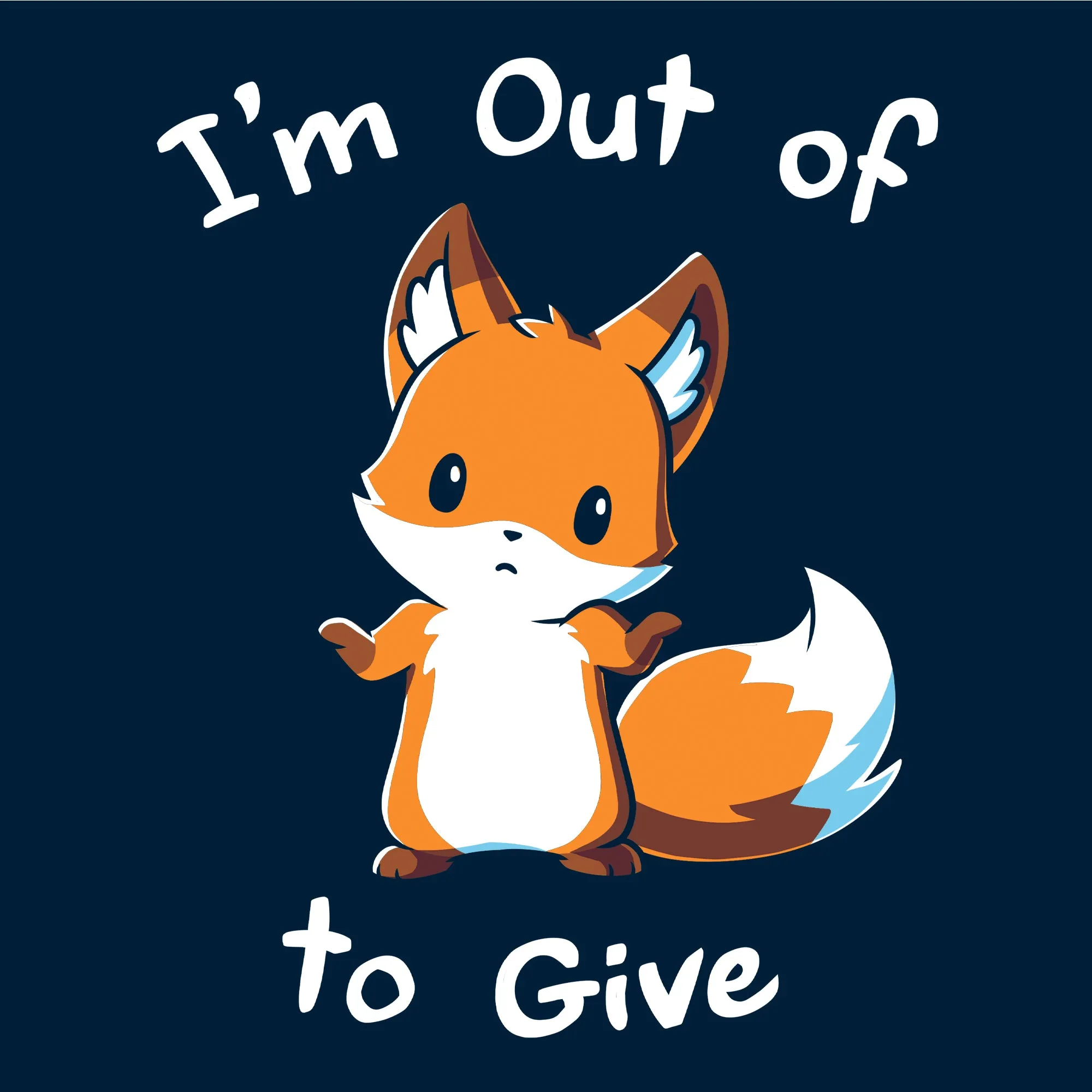 I'm Out of Fox to Give